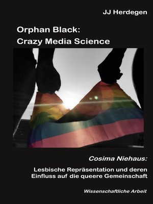 cover image of Orphan Black--Crazy Media Science